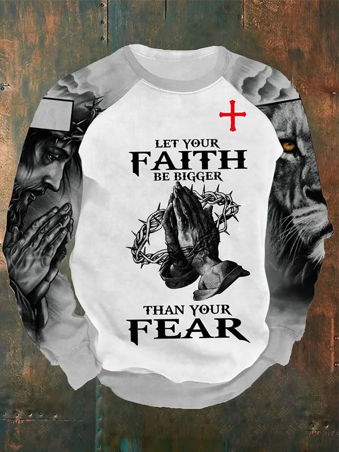 Men's "Let Your Faith Be Bigger Than Your Fear" Printed Raglan Crew Neck Sweatshirt